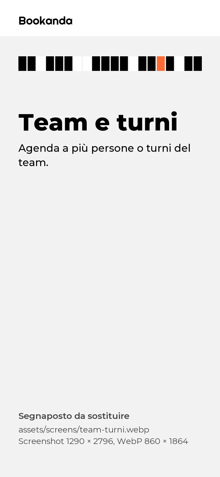 L'agenda del team, con i turni di ogni collaboratore